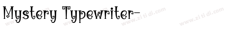 Mystery Typewriter字体转换
